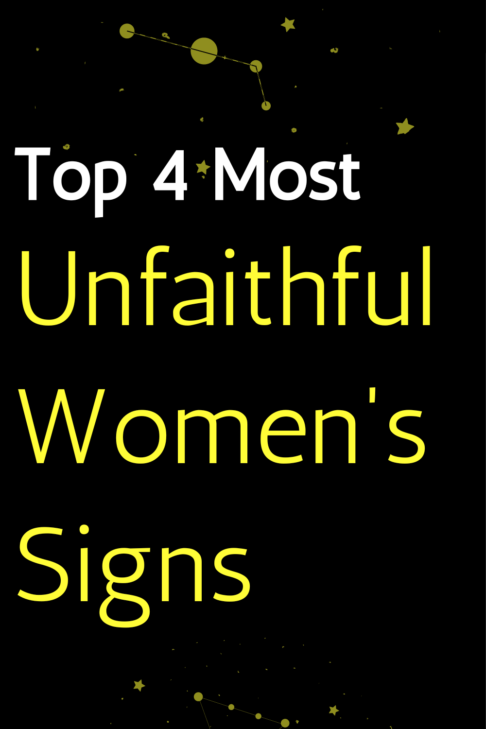 Top 4 Most Unfaithful Women's Signs