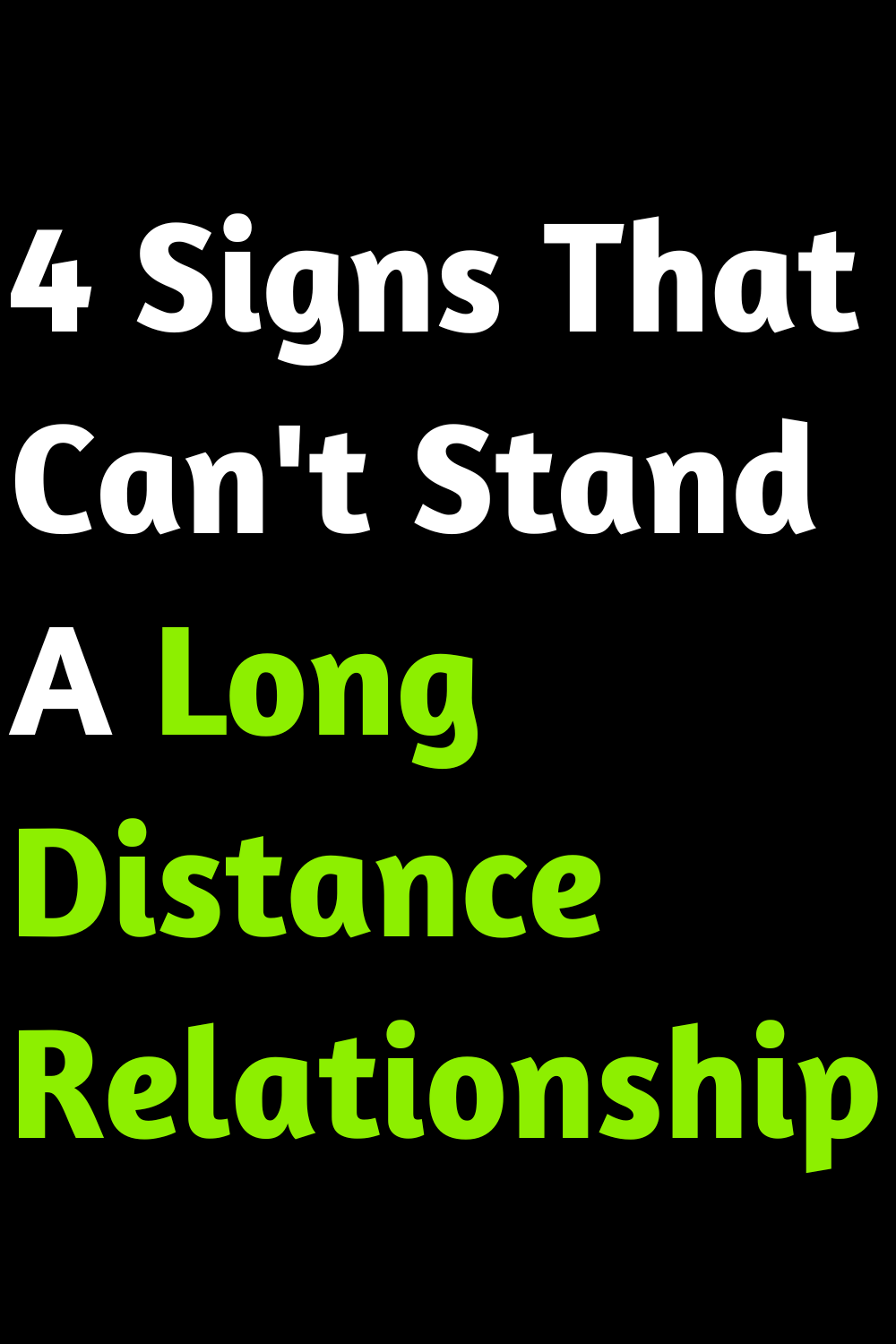 4 Signs That Can't Stand A Long Distance Relationship