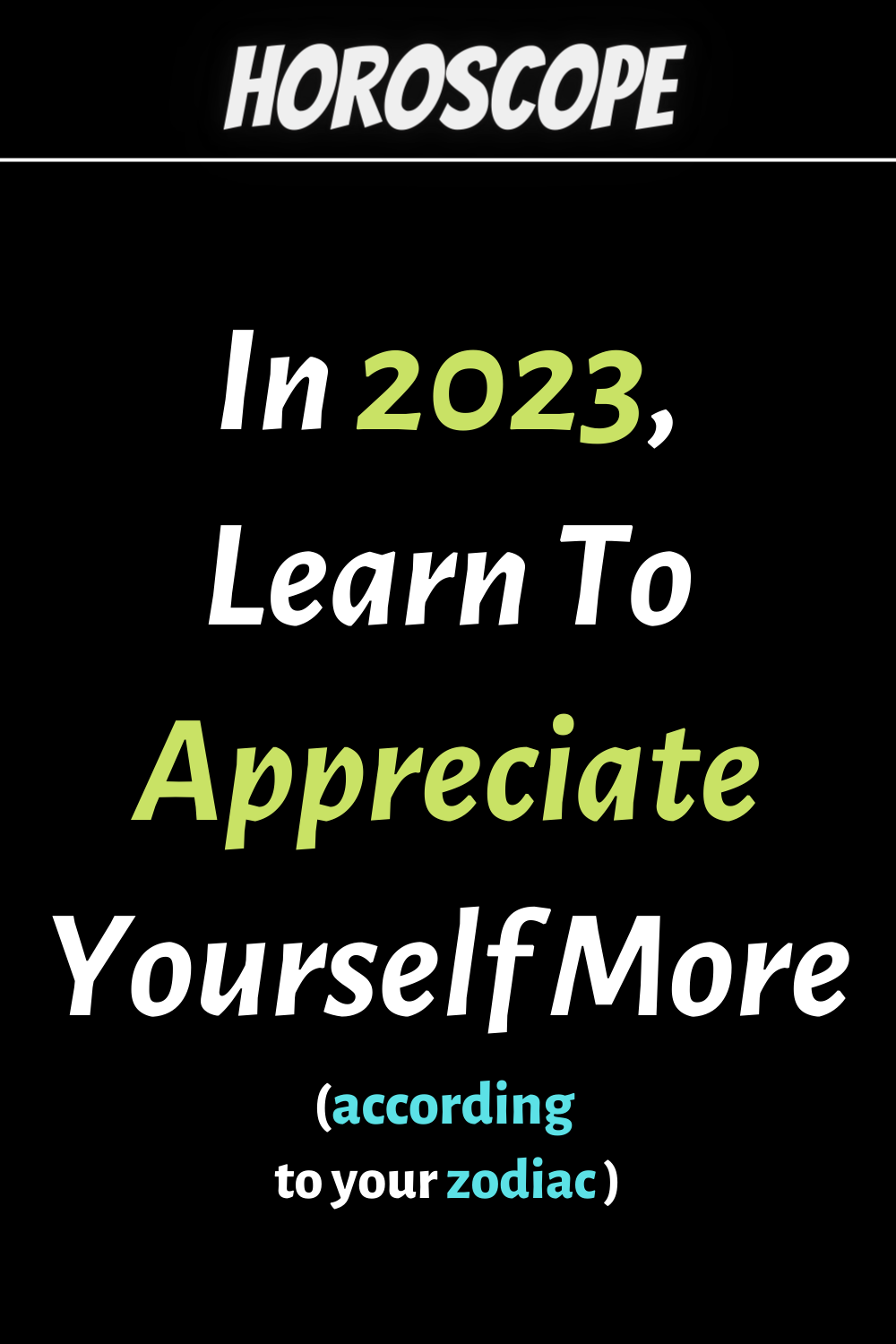 In 2023, Learn To Appreciate Yourself More