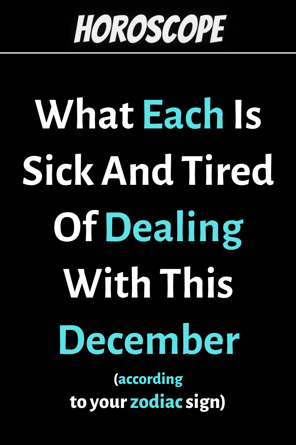 What Each Zodiac Is Sick And Tired Of Dealing With This December