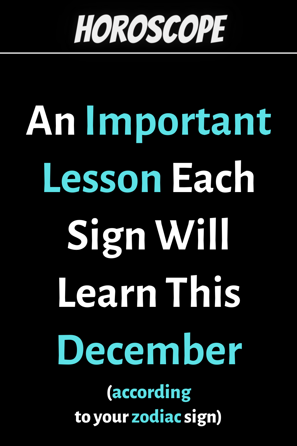 An Important Lesson Each Zodiac Sign Will Learn This December