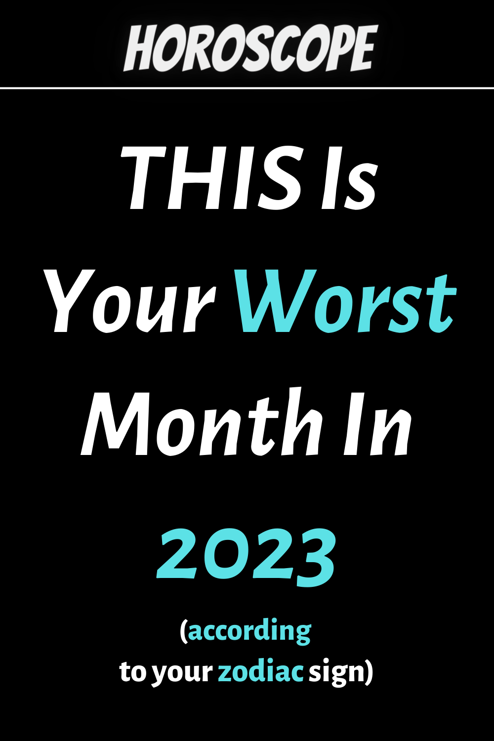 THIS Is Your Worst Month In 2023