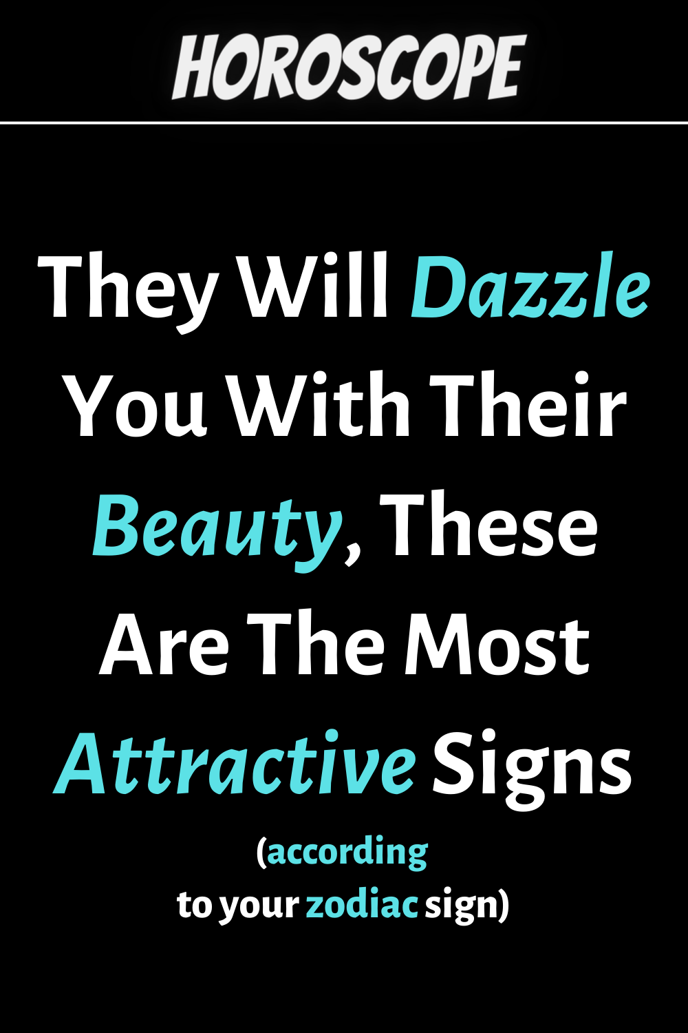 These Are The Most Attractive Signs