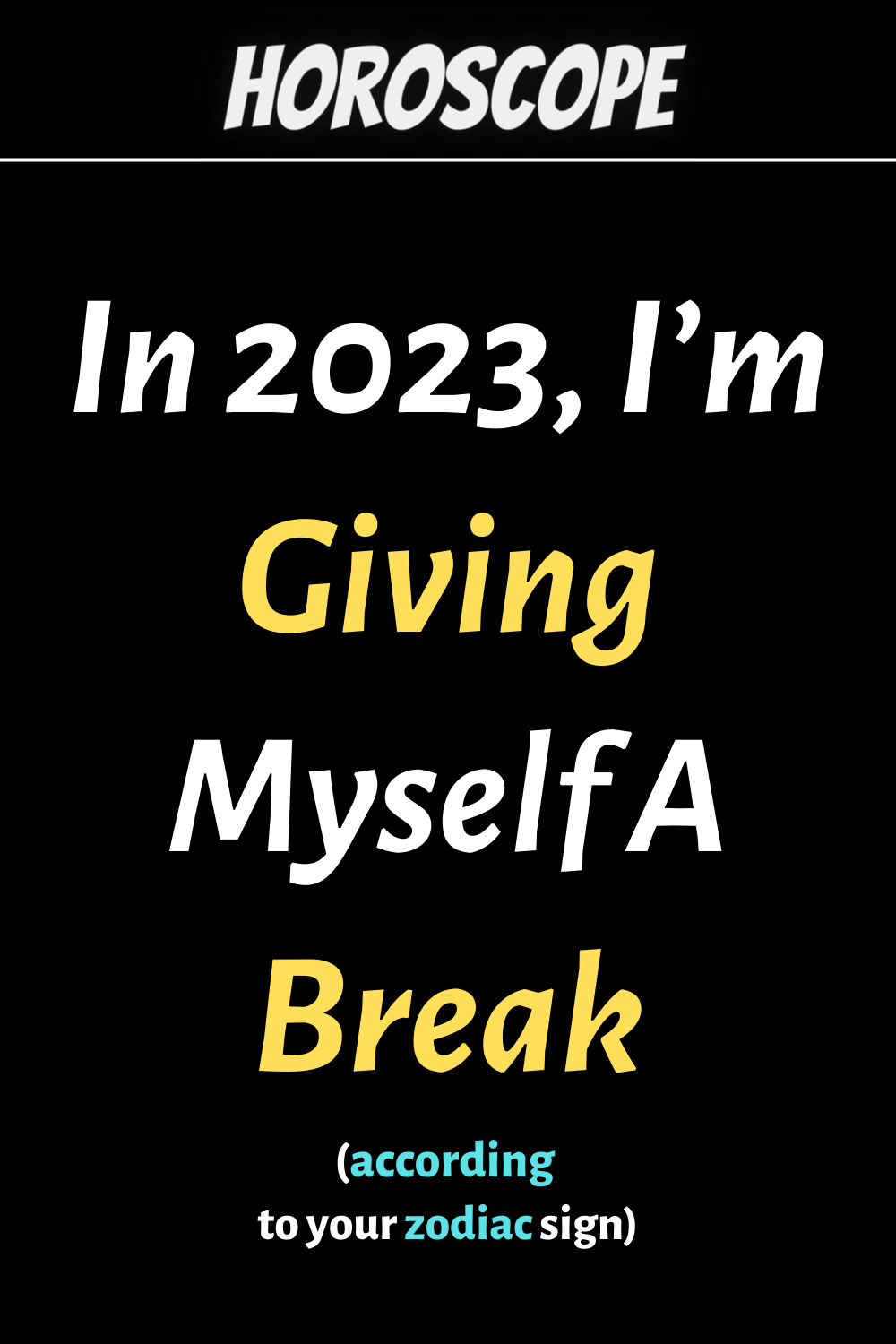 In 2023, I’m Giving Myself A Break