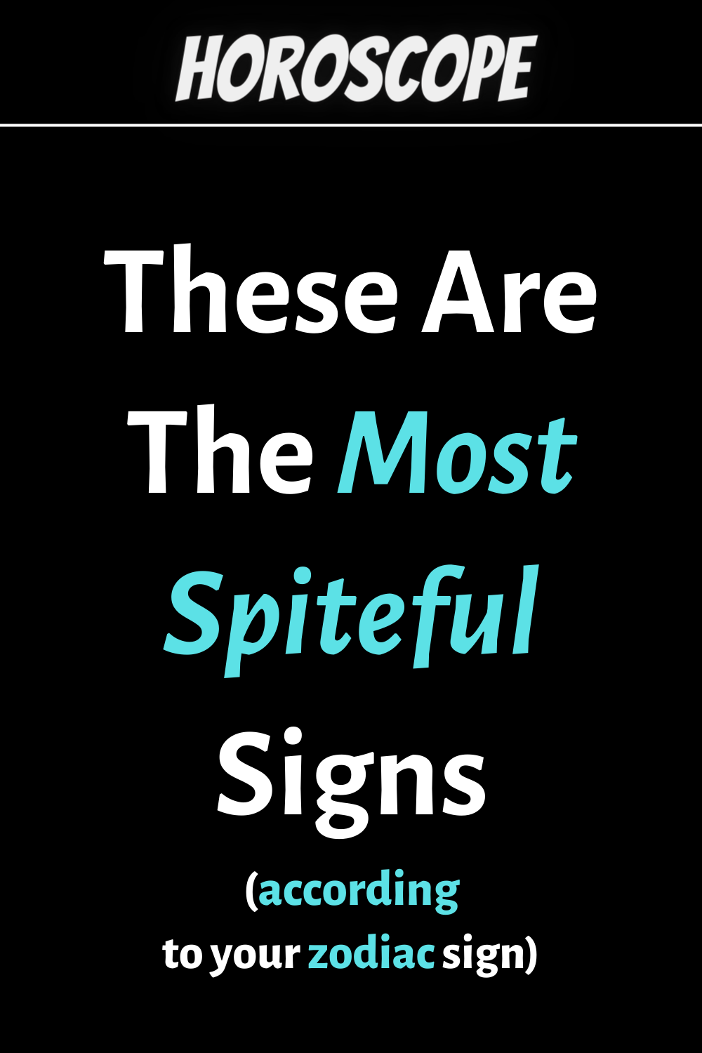 These Are The Most Spiteful Signs According To Astrology