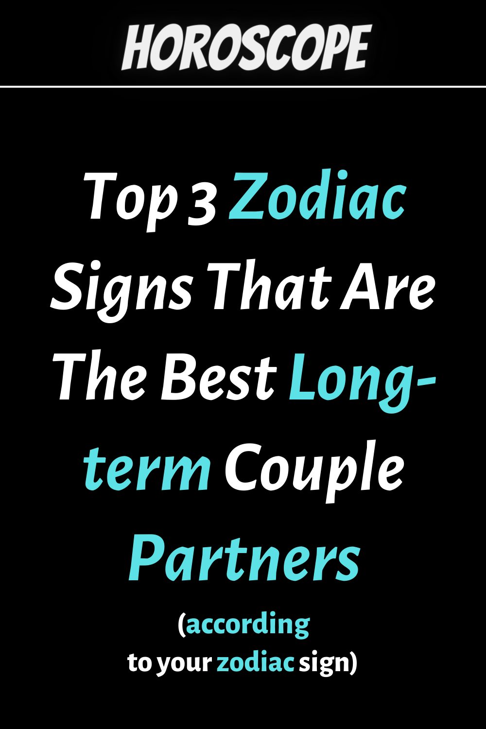 Top 3 Zodiac Signs That Are The Best Long-term Couple Partners