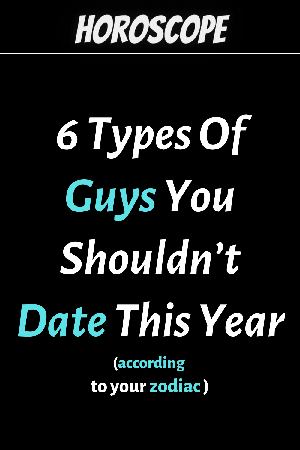 6 Types Of Guys You Shouldn’t Date This Year