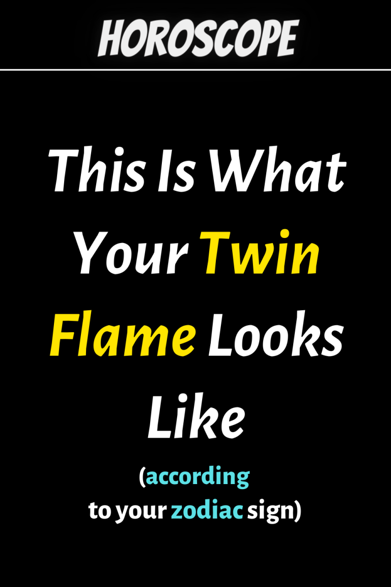 This Is What Your Twin Flame Looks Like, Based On Your Zodiac Sign