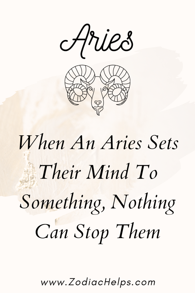 48 Relatable Aries Quotes And Captions To Call Out All Arians
