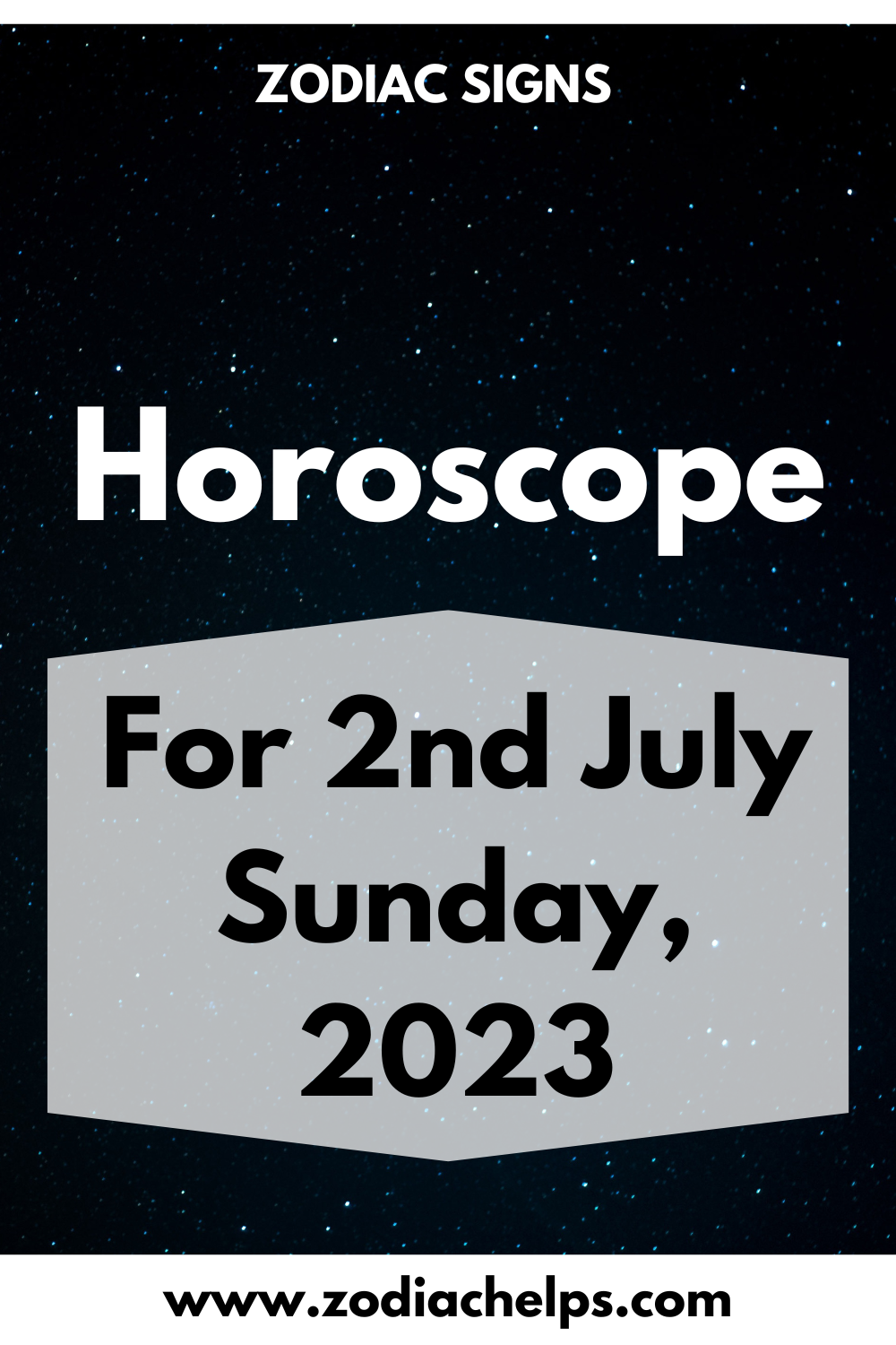 Horoscope for 2nd July Sunday, 2023