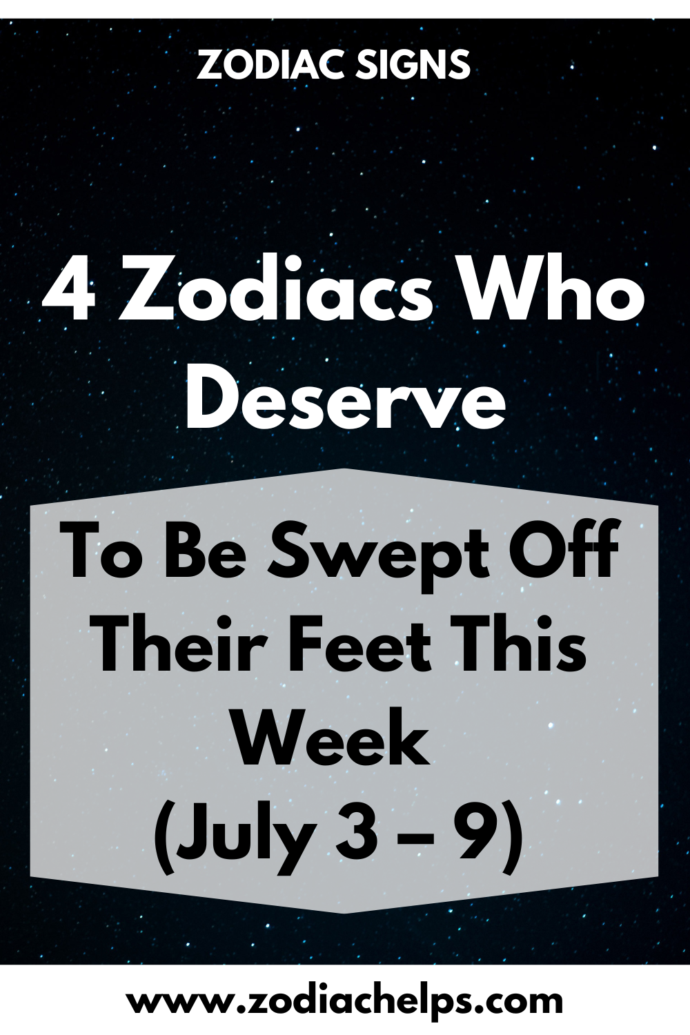 4 Zodiacs Who Deserve To Be Swept Off Their Feet This Week (July 3 – 9)