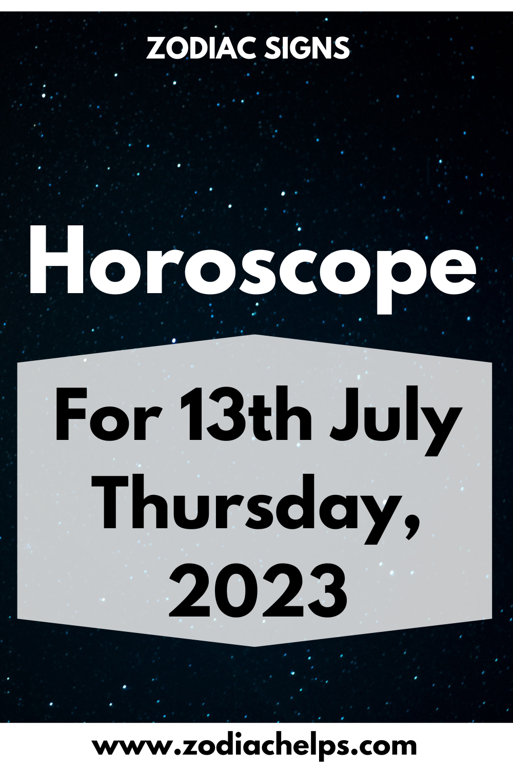 Horoscope for 13th July Thursday, 2023