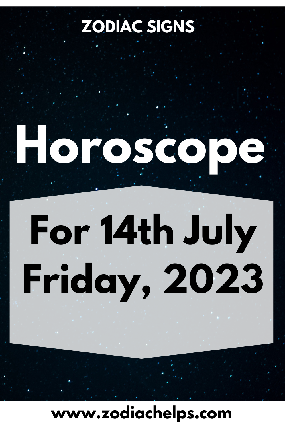 Horoscope for 14th July Friday, 2023