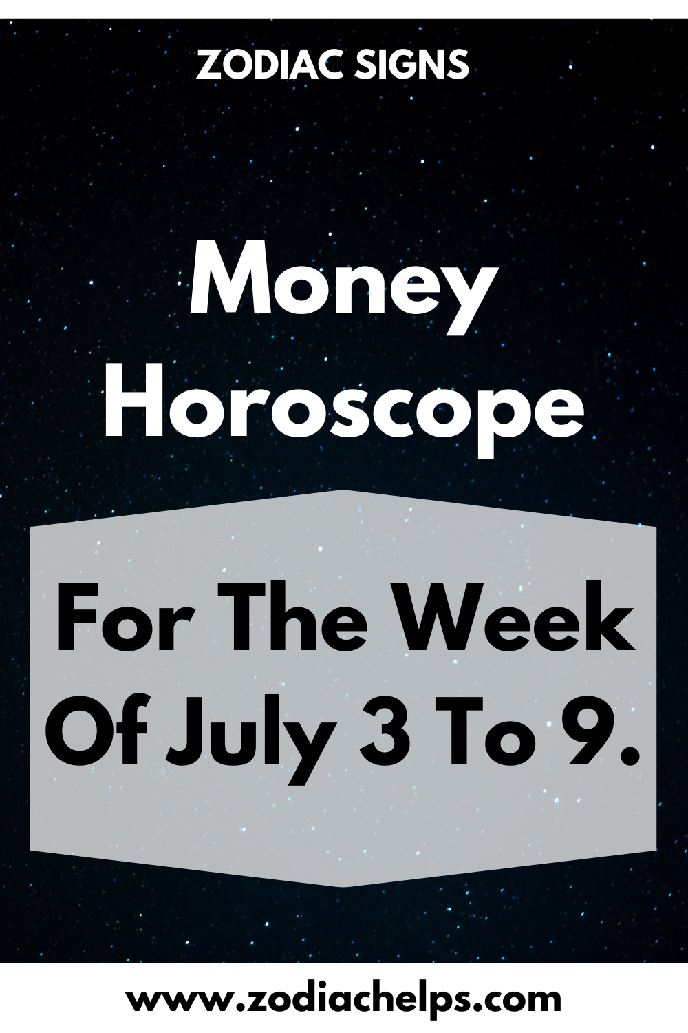 Money Horoscope For The Week Of July 3 To 9.