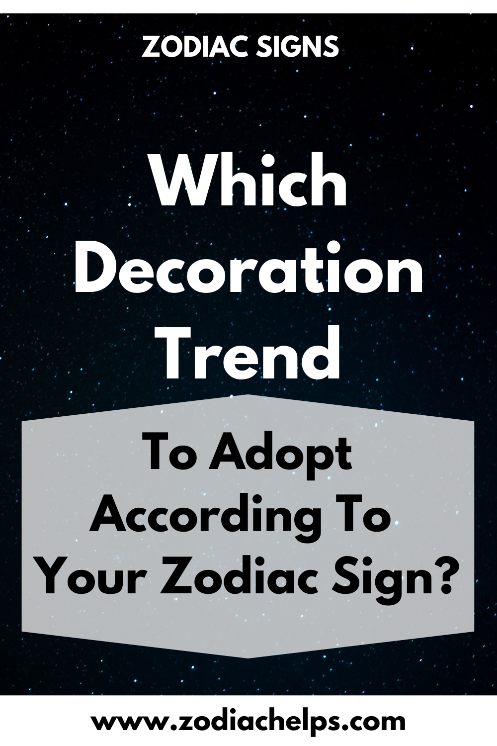 Which Decoration Trend To Adopt According To Your Zodiac Sign?