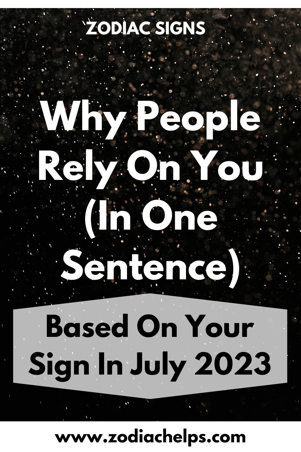 Why People Rely On You (In One Sentence), Based On Your Sign In July 2023