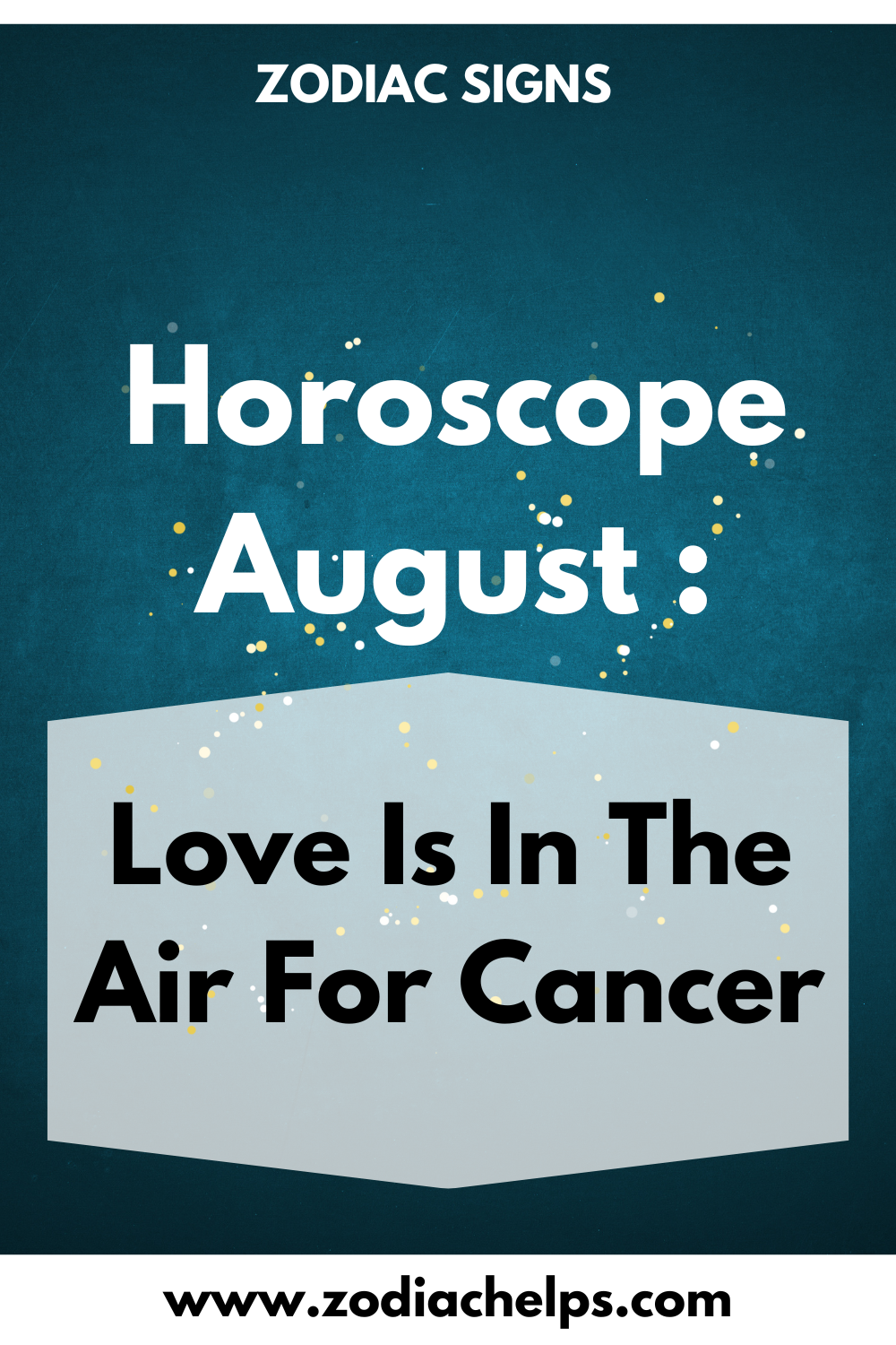 Horoscope August : Love Is In The Air For Cancer