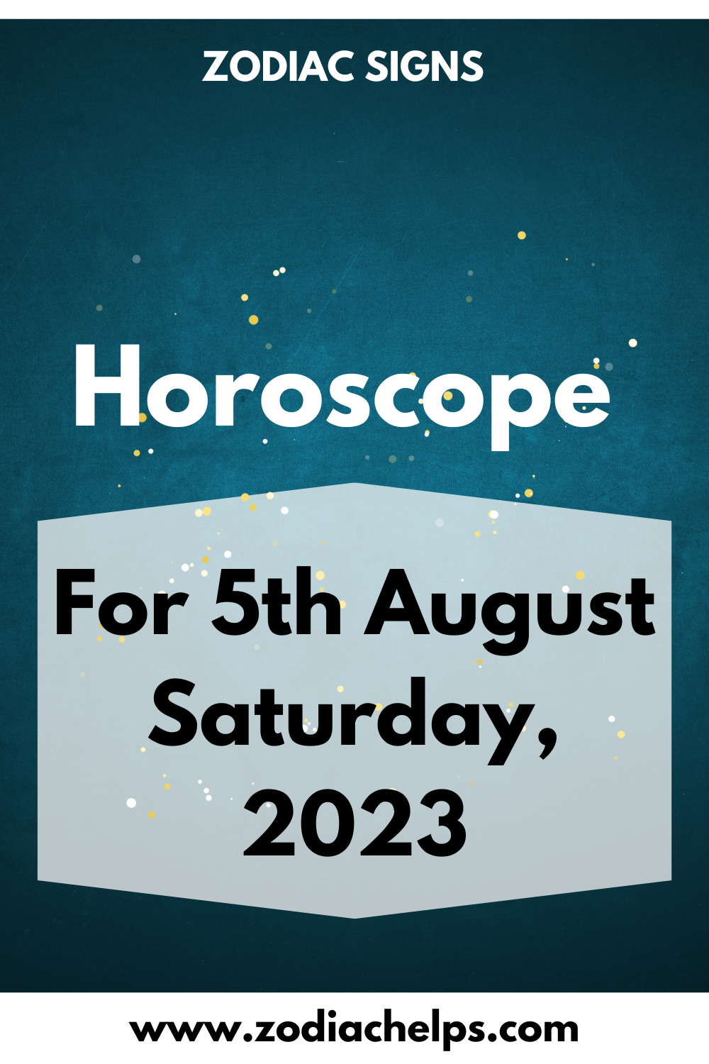 Horoscope for 5th August Saturday, 2023