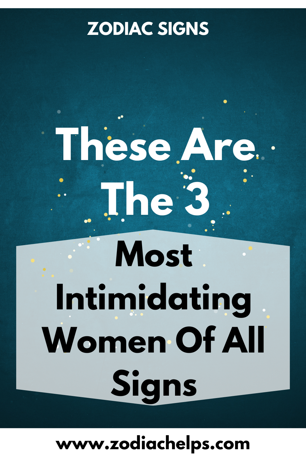 These Are The 3 Most Intimidating Women Of All Signs