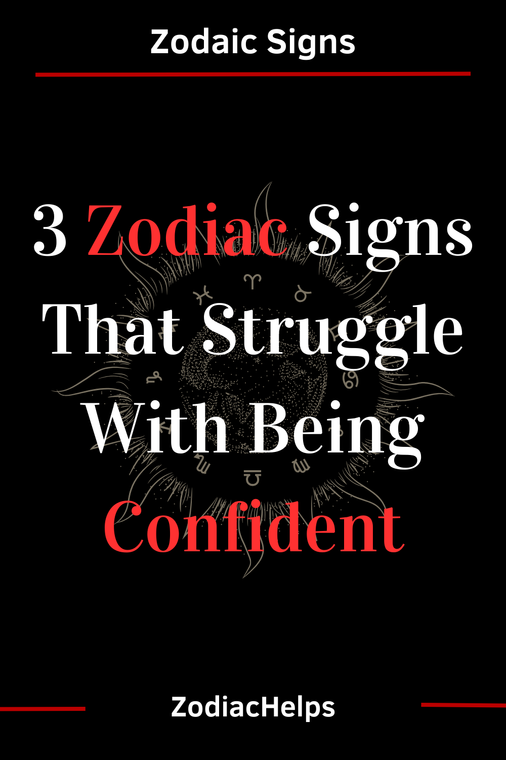 3 Zodiac Signs That Struggle With Being Confident