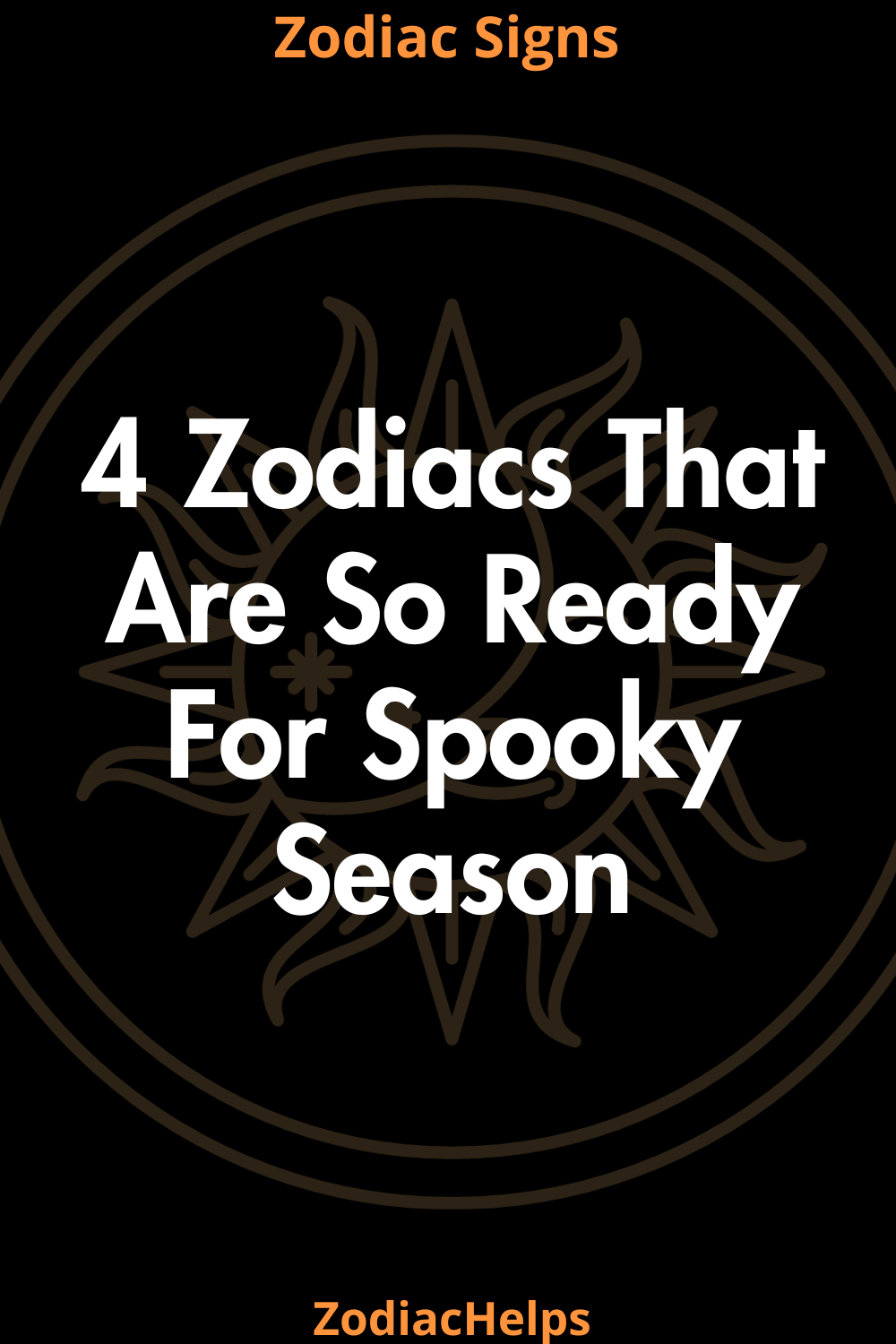 4 Zodiacs That Are So Ready For Spooky Season