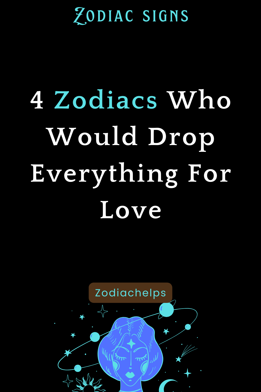 4 Zodiacs Who Would Drop Everything For Love