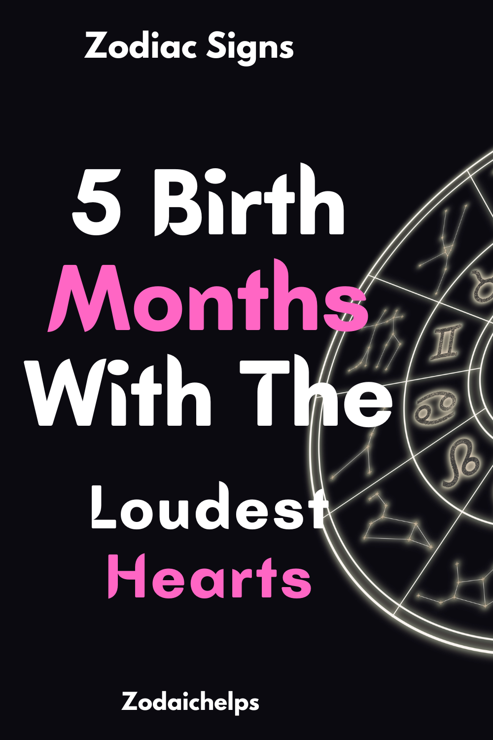 5 Birth Months With The Loudest Hearts