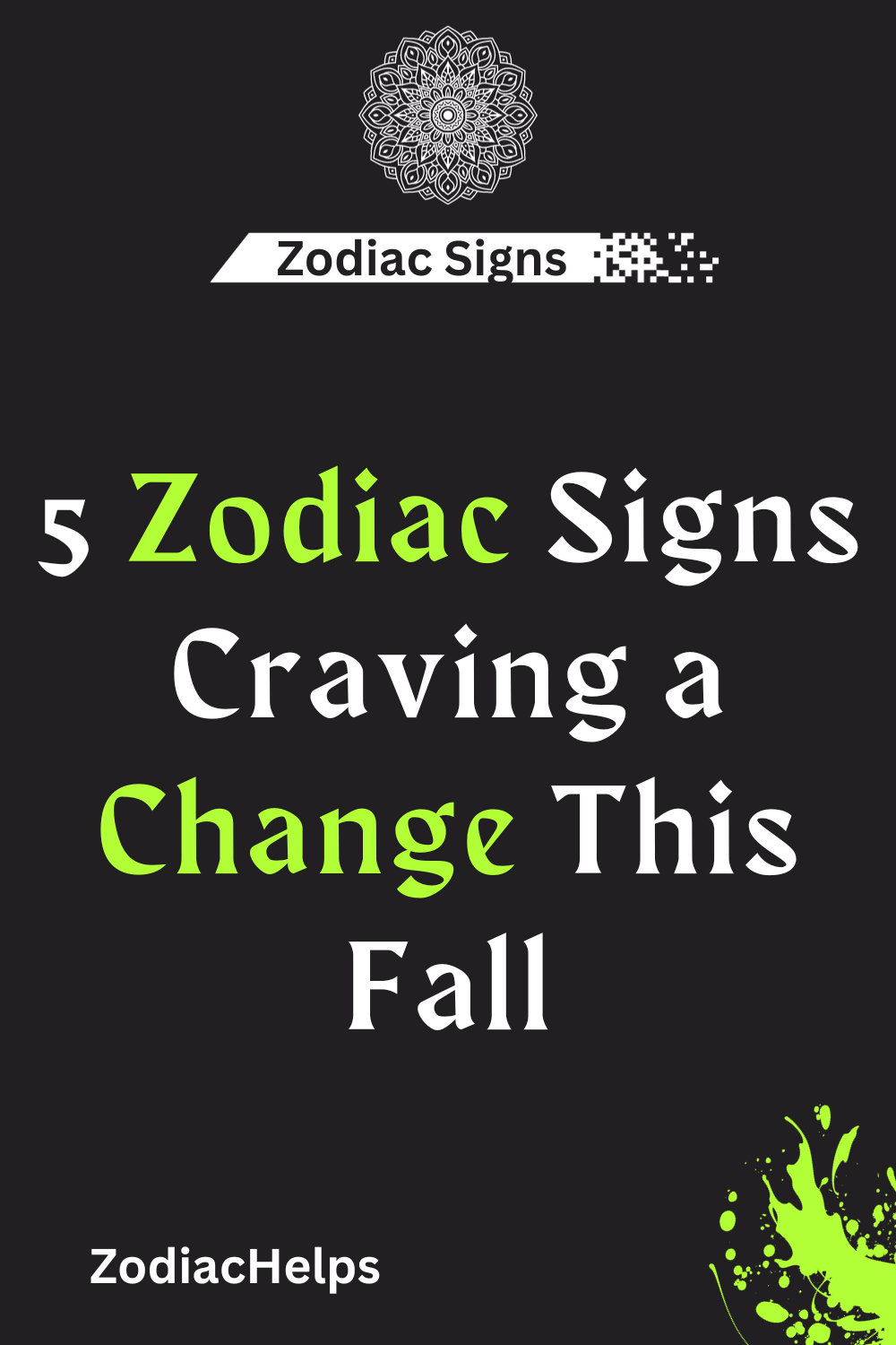 5 Zodiac Signs Craving a Change This Fall