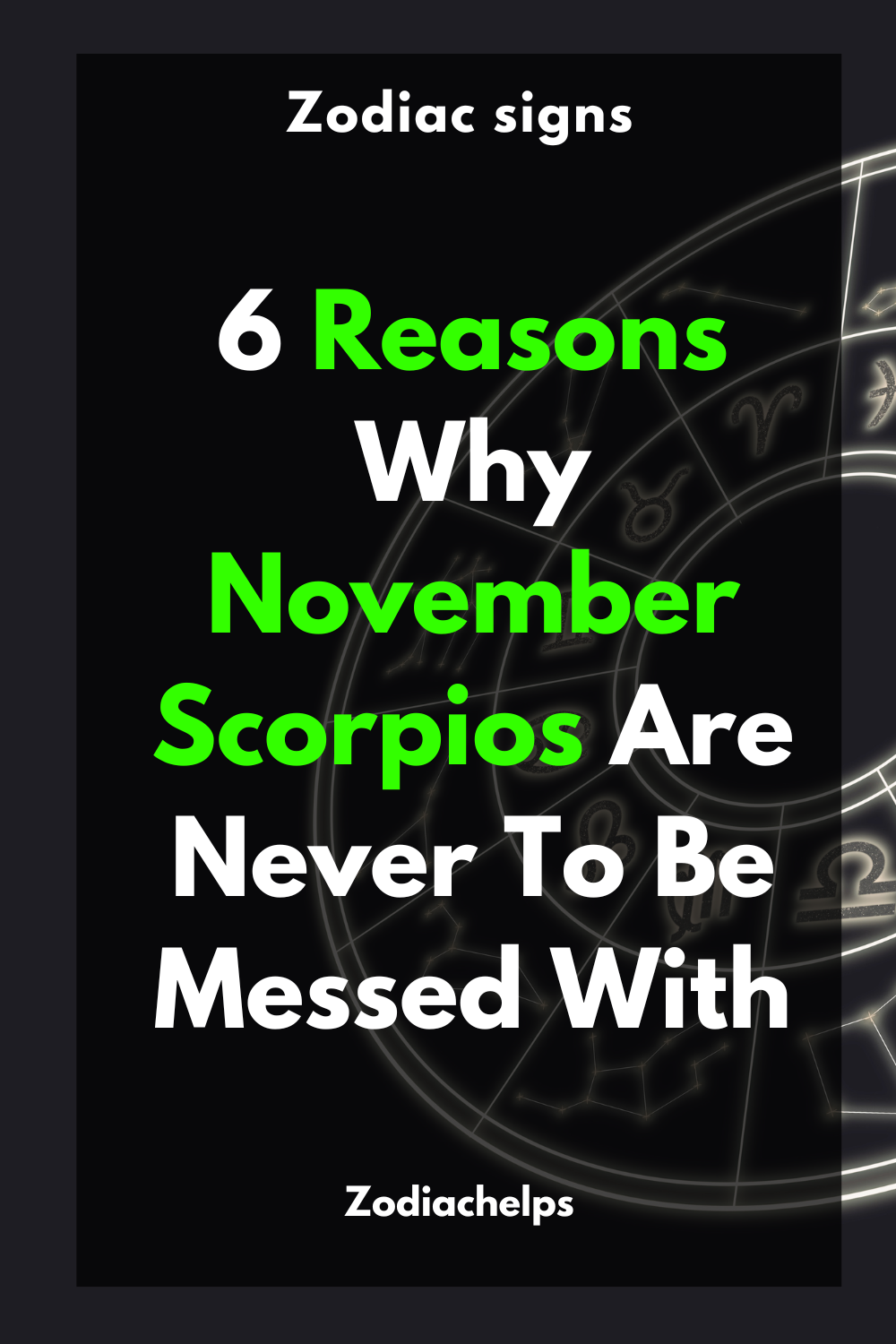 6 Reasons Why November Scorpios Are Never To Be Messed With