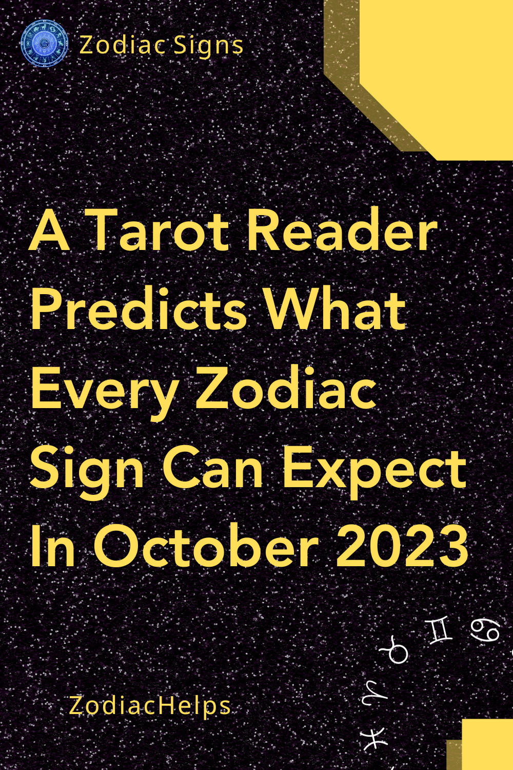 A Tarot Reader Predicts What Every Zodiac Sign Can Expect In October 2023