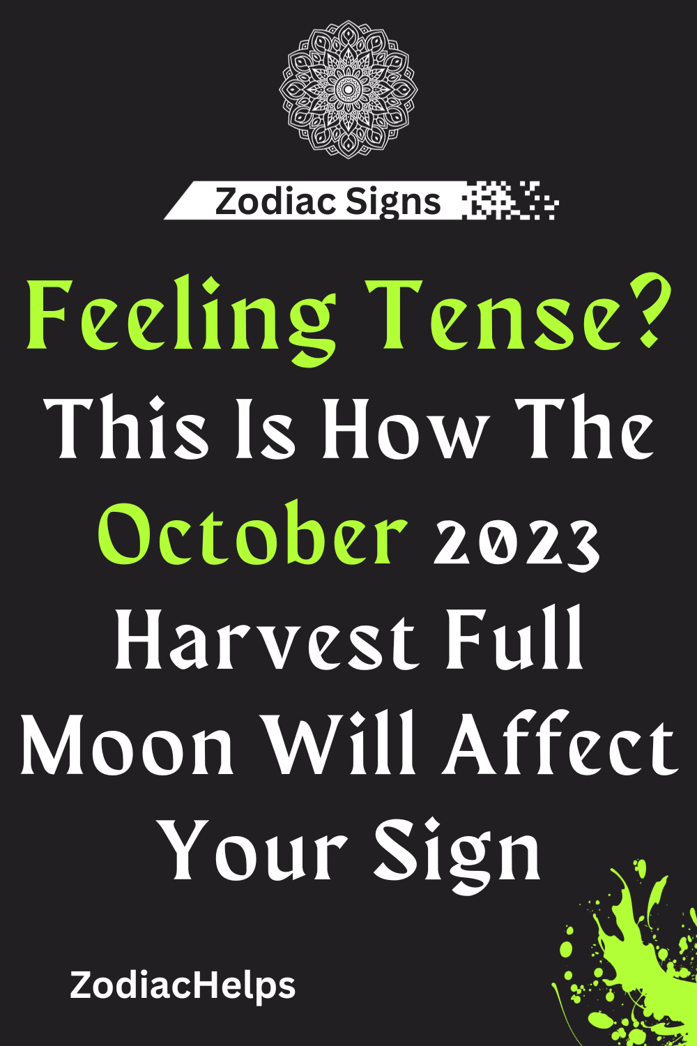 Feeling Tense? This Is How The October 2023 Harvest Full Moon Will Affect Your Sign