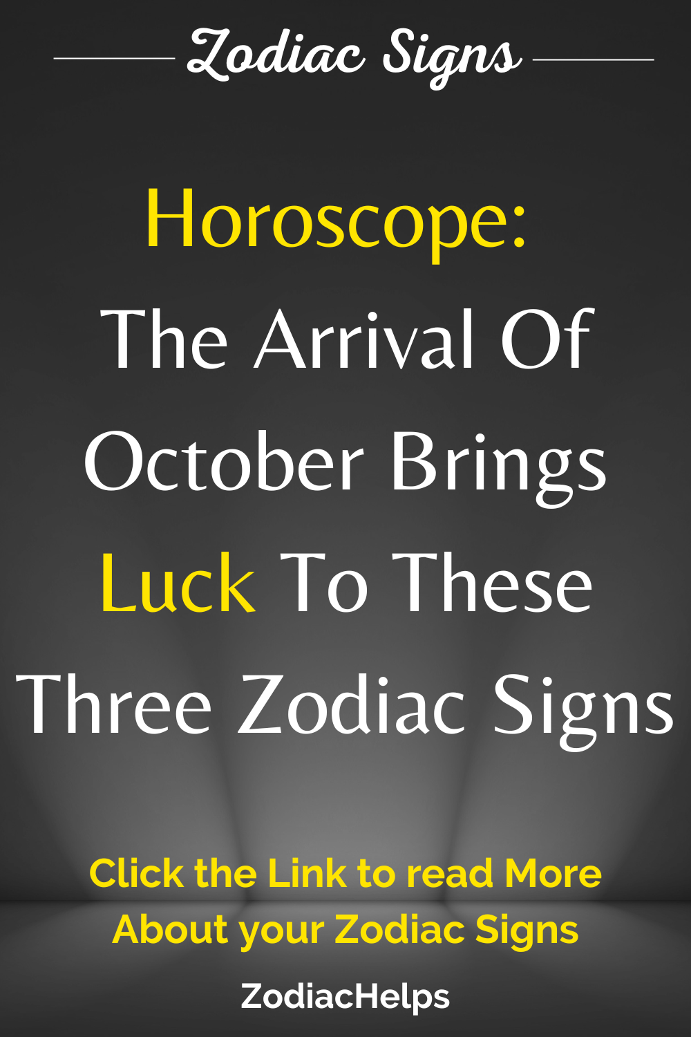 Horoscope: The Arrival Of October Brings Luck To These Three Zodiac Signs