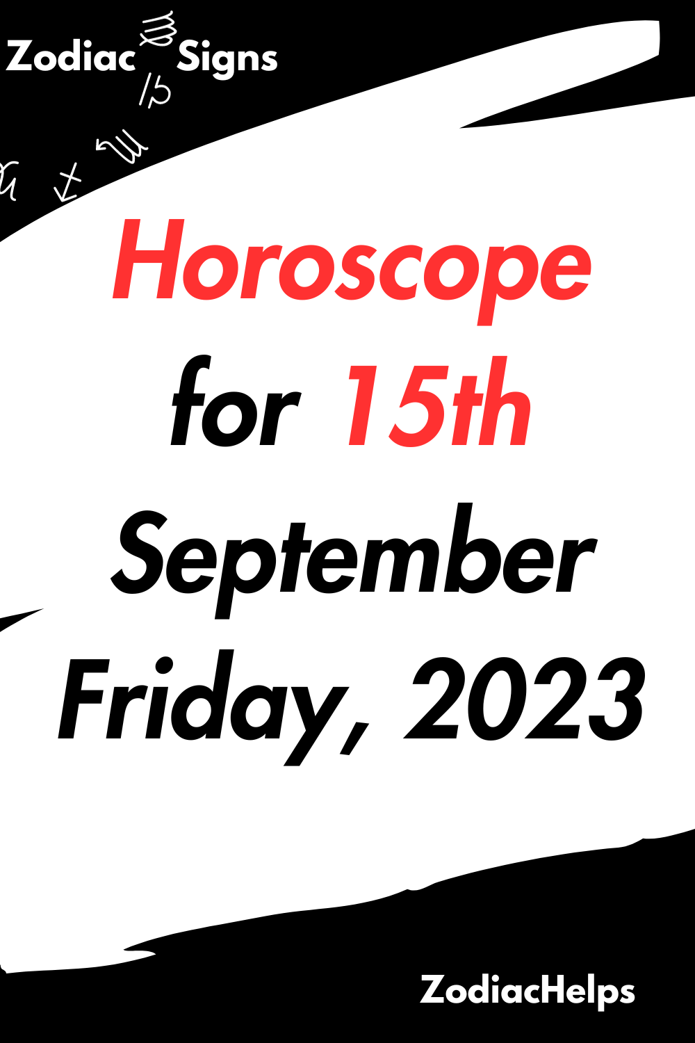 Horoscope for 15th September Friday, 2023