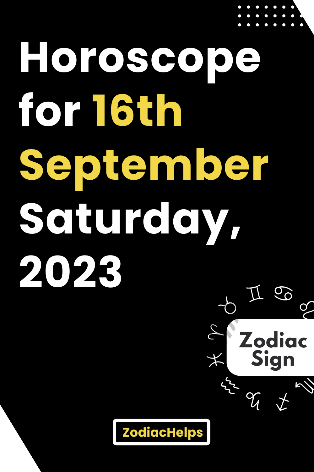 Horoscope for 16th September Saturday, 2023