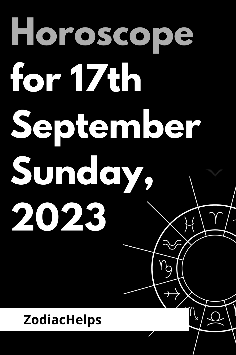 Horoscope for 17th September Sunday, 2023