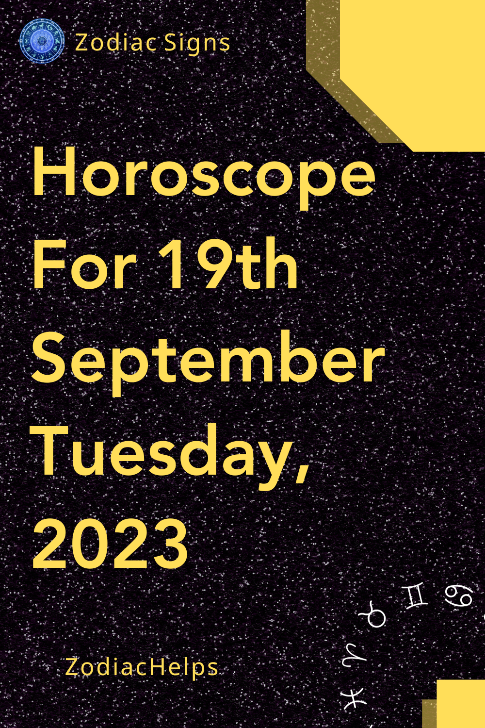 Horoscope for 19th September Tuesday, 2023