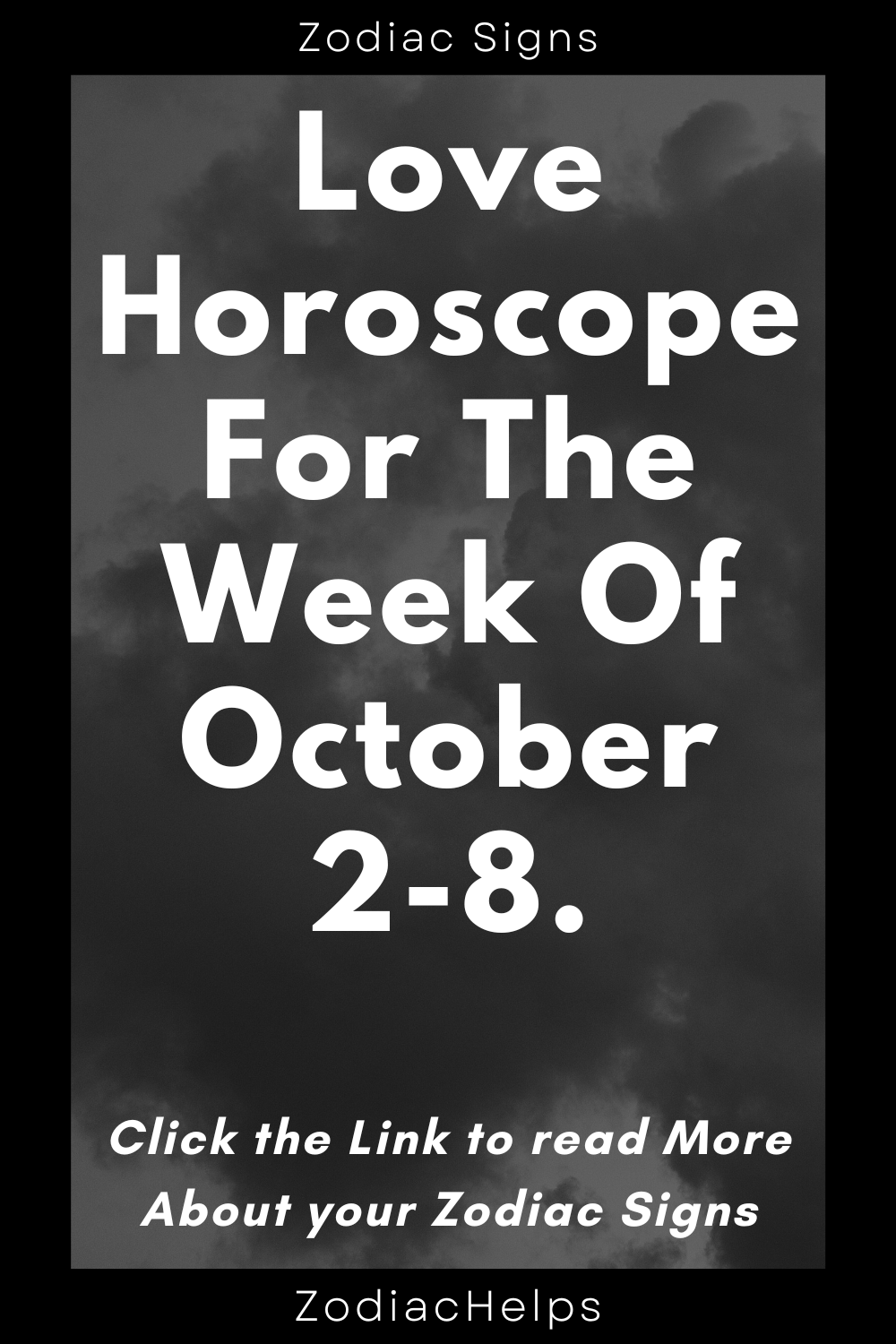 Love Horoscope For The Week Of October 2-8.