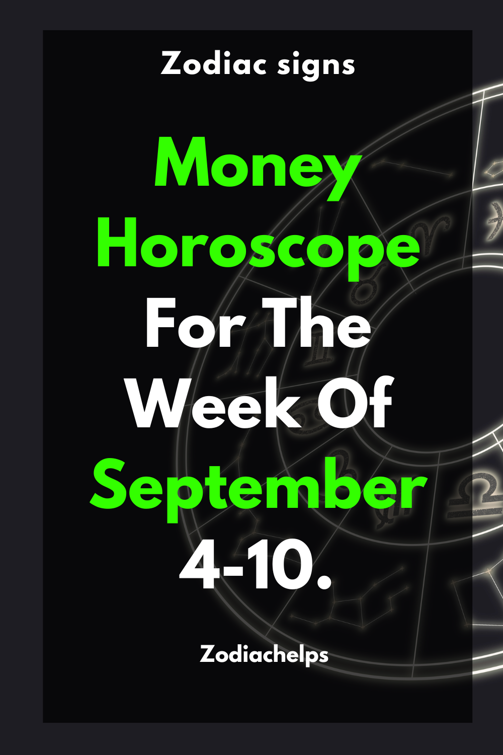 Money Horoscope For The Week Of September 4-10.