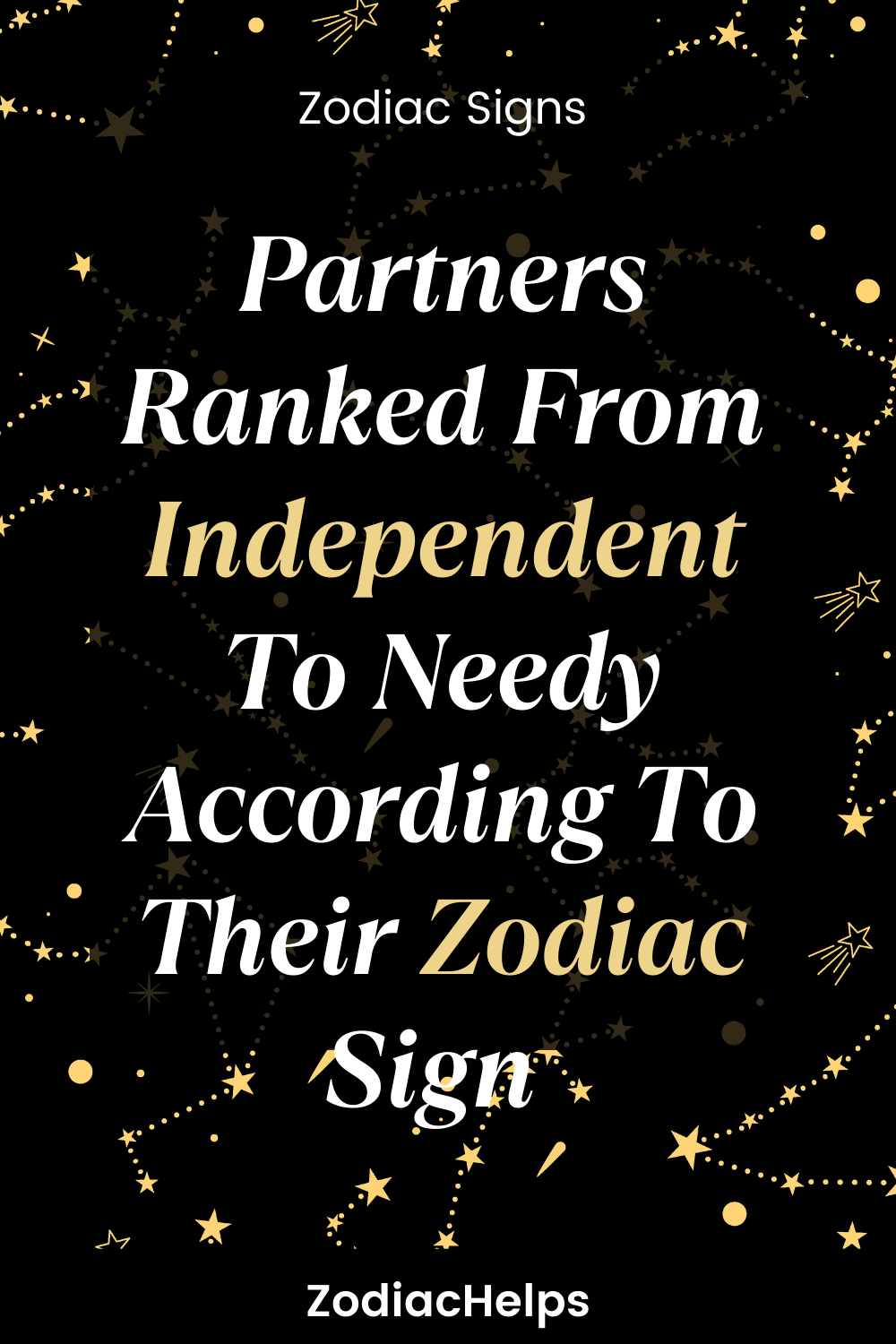 Partners Ranked From Independent To Needy According To Their Zodiac Sign