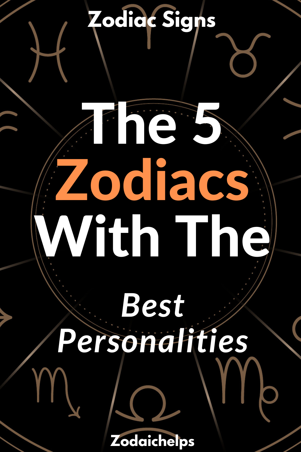 The 5 Zodiacs With The Best Personalities