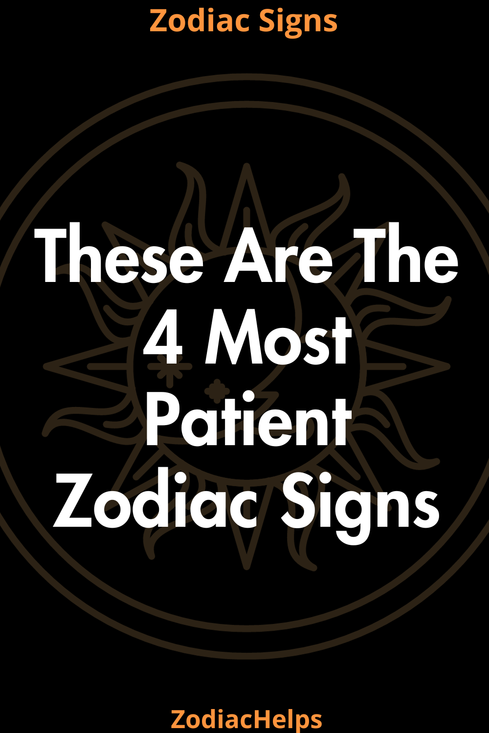 These Are The 4 Most Patient Zodiac Signs