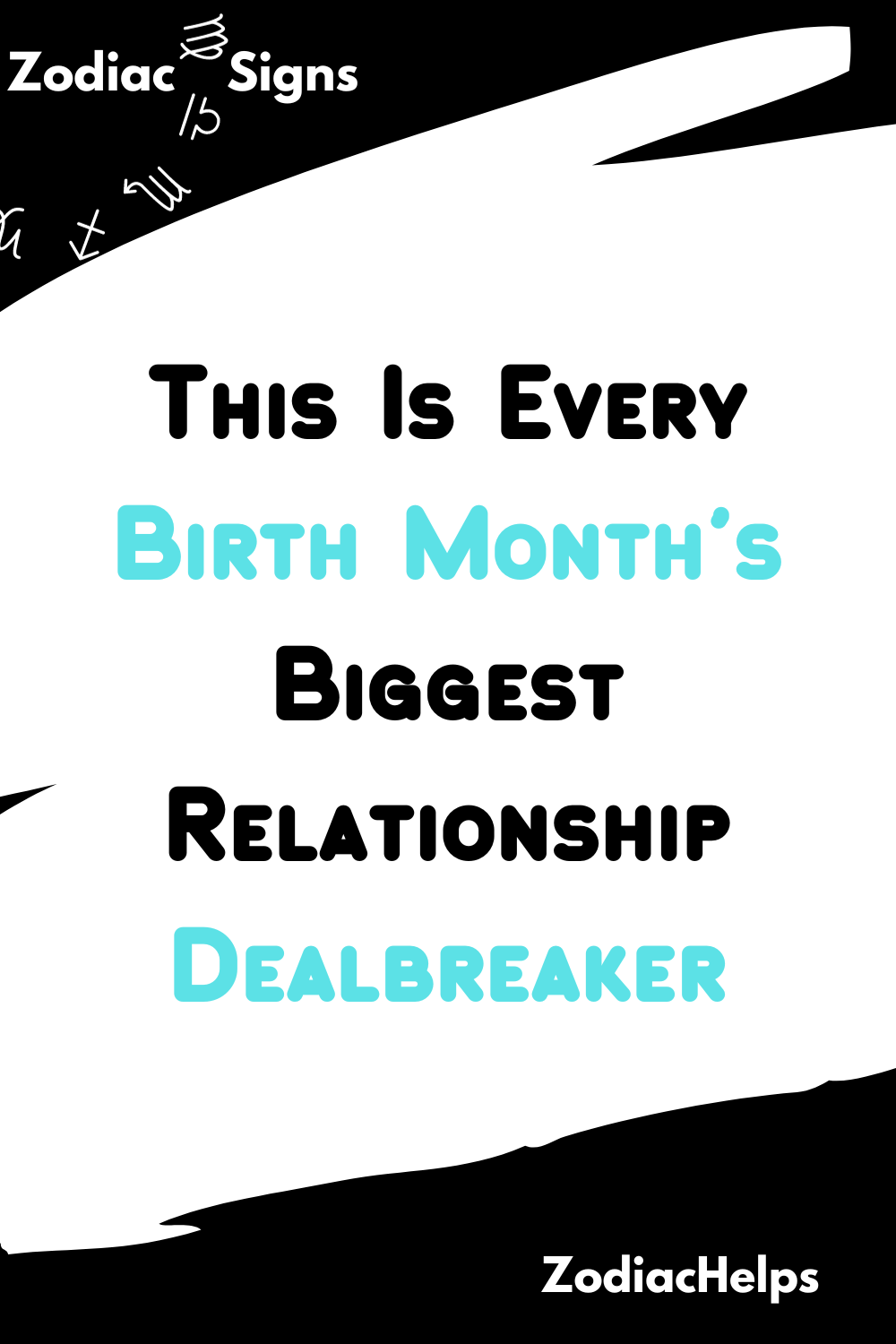 This Is Every Birth Month’s Biggest Relationship Dealbreaker