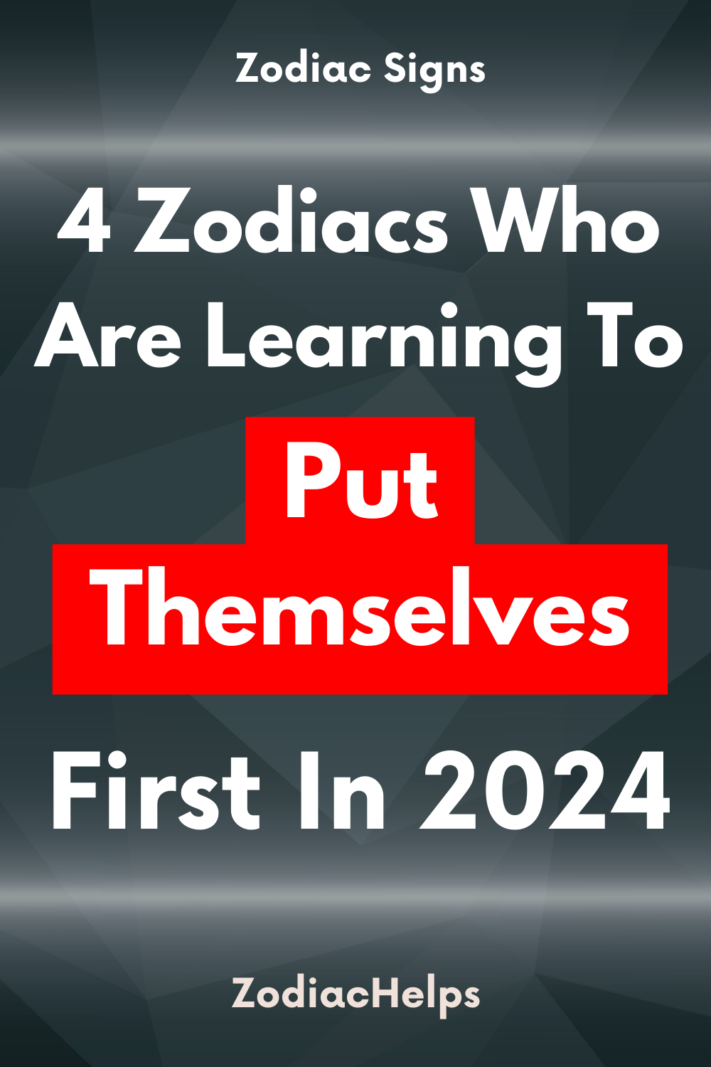 4 Zodiacs Who Are Learning To Put Themselves First In 2024 zodiac Signs