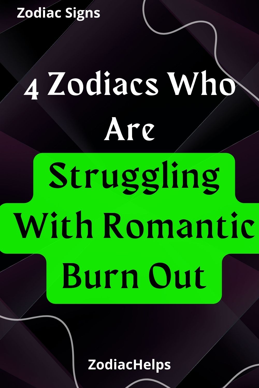 4 Zodiacs Who Are Struggling With Romantic Burn Out