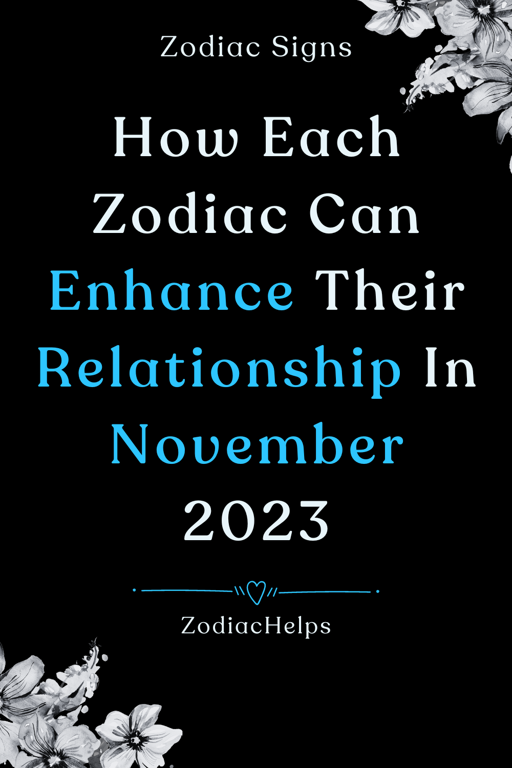 How Each Zodiac Can Enhance Their Relationship In November 2023