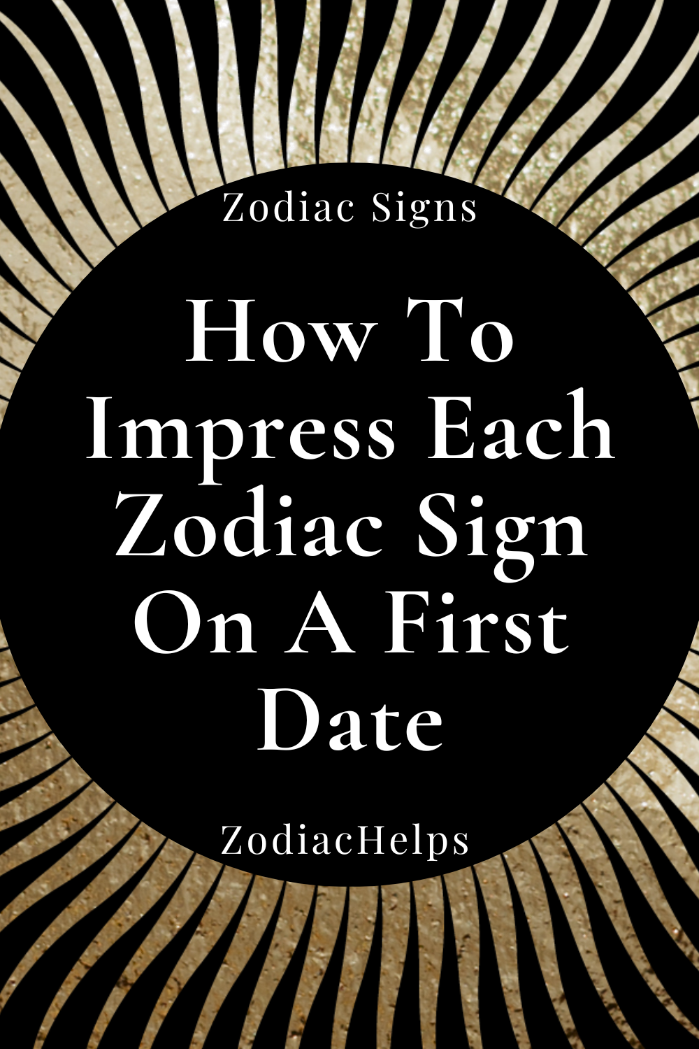 How To Impress Each Zodiac Sign On A First Date