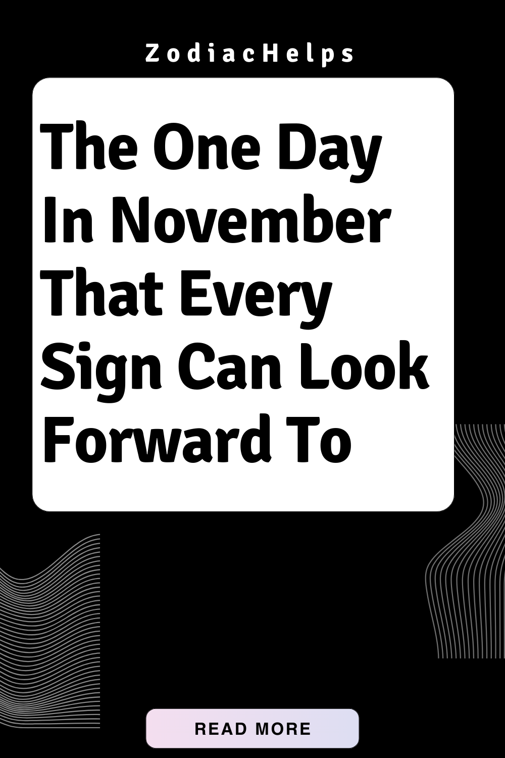 The One Day In November That Every Sign Can Look Forward To