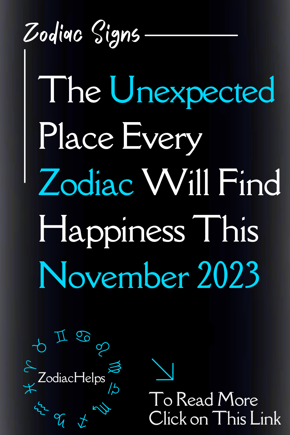 The Unexpected Place Every Zodiac Will Find Happiness This November 2023