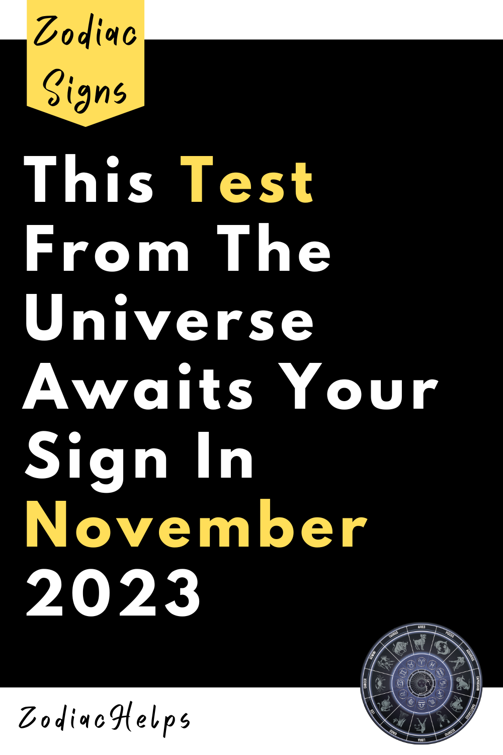 This Test From The Universe Awaits Your Sign In November 2023