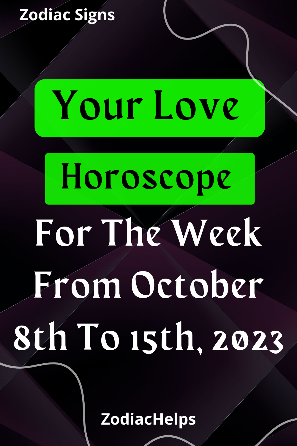 Your Love Horoscope For The Week From October 8th To 15th, 2023